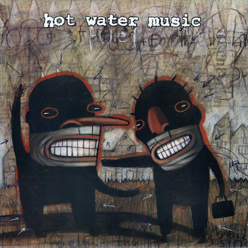 Hot Water Music : Fuel for the Hate Game
